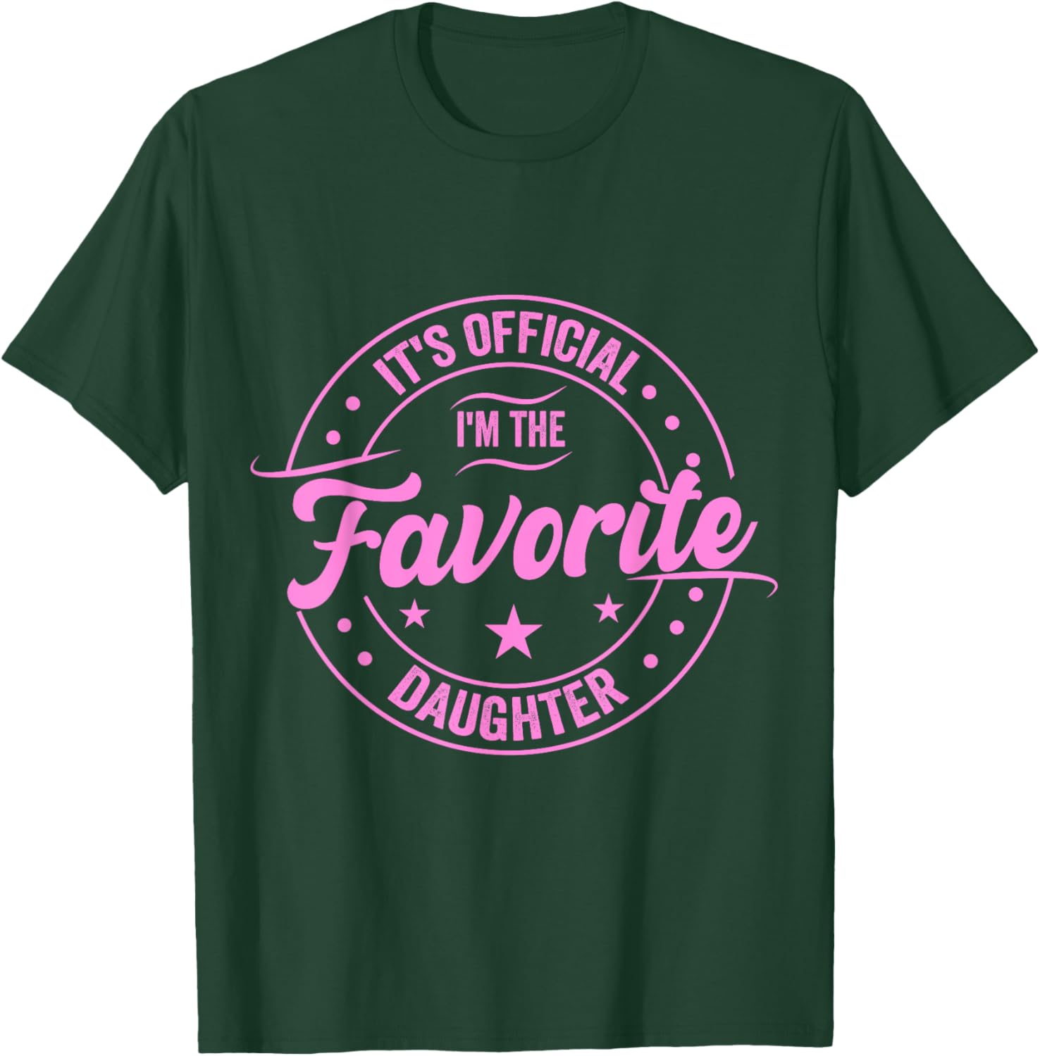 Favorite Daughter Father's Day T-Shirt for Dad - Fun Gift for Men - 16