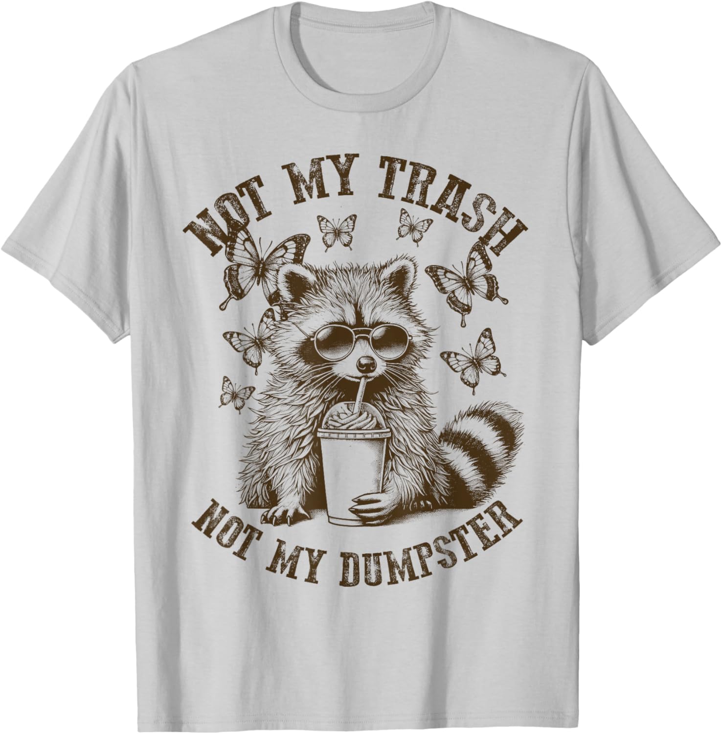 Funny Raccoon Meme T-Shirt Not My Trash Sarcastic Sayings for Animal Lovers - 4