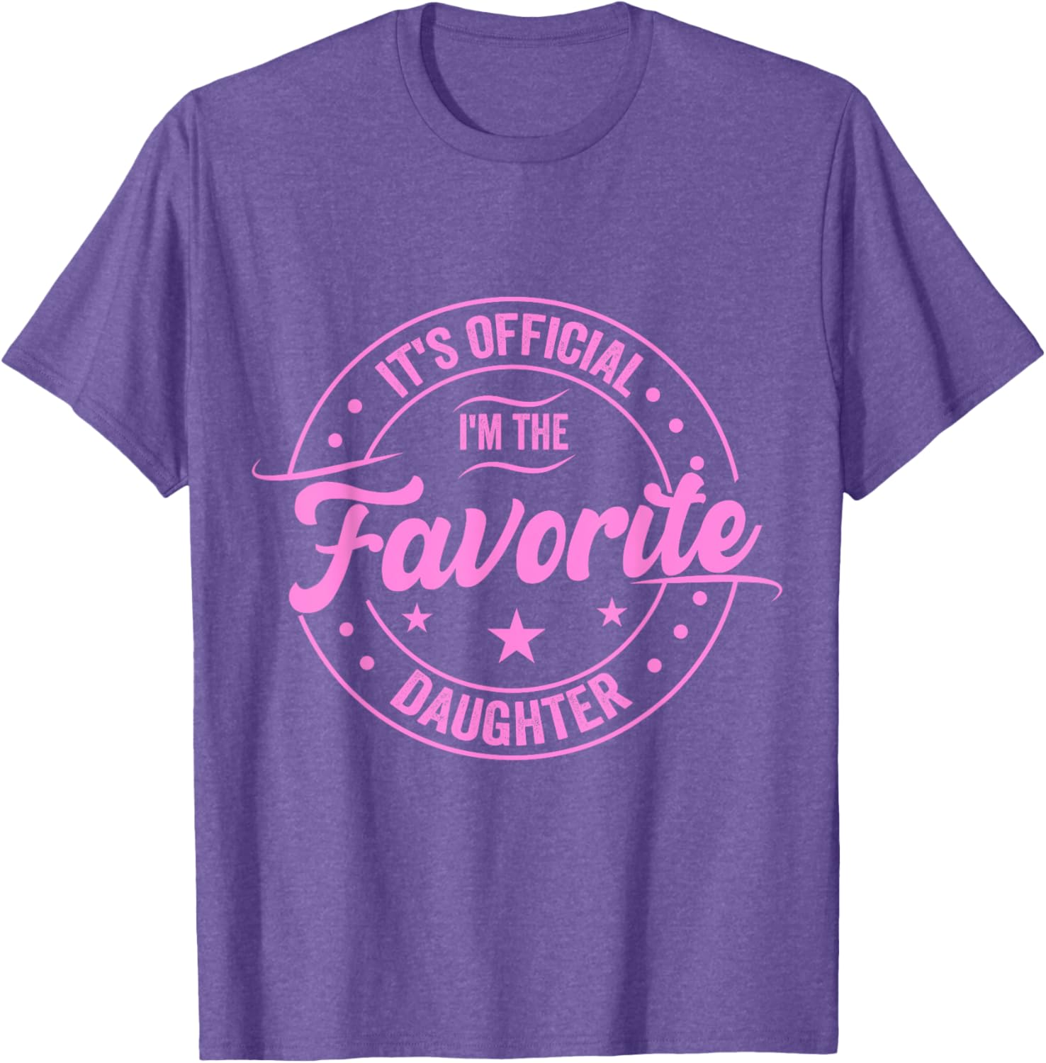 Favorite Daughter Father's Day T-Shirt for Dad - Fun Gift for Men - 18