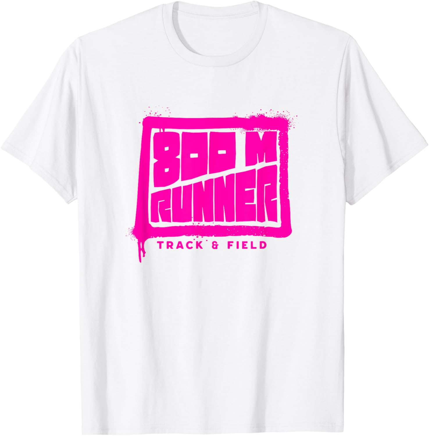 800 Meter Runner Track and Field T-Shirt for Runners and Athletes - 2