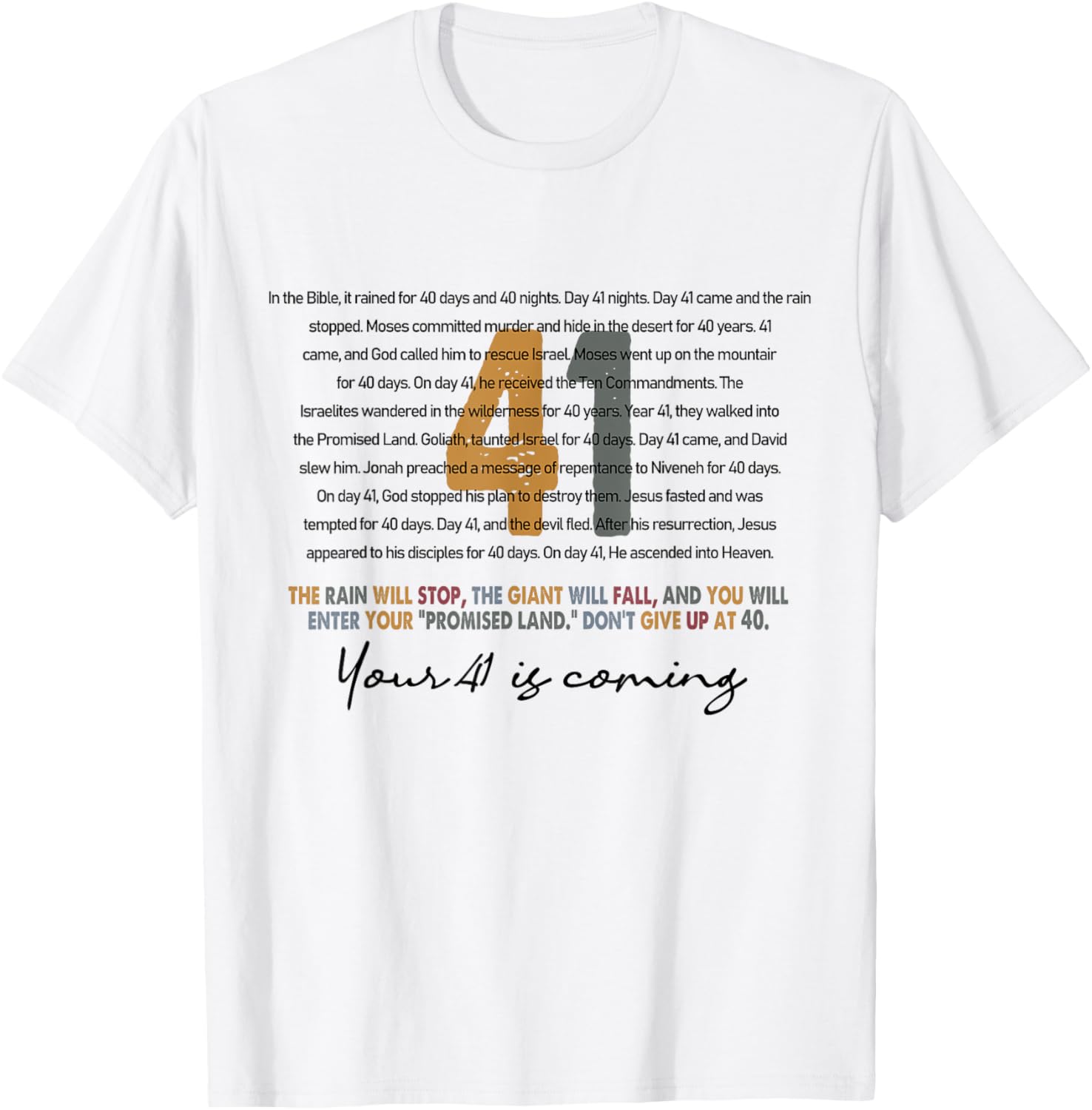 Your 41 Is Coming God Faith Christian T-Shirt for Inspirational Style - 1