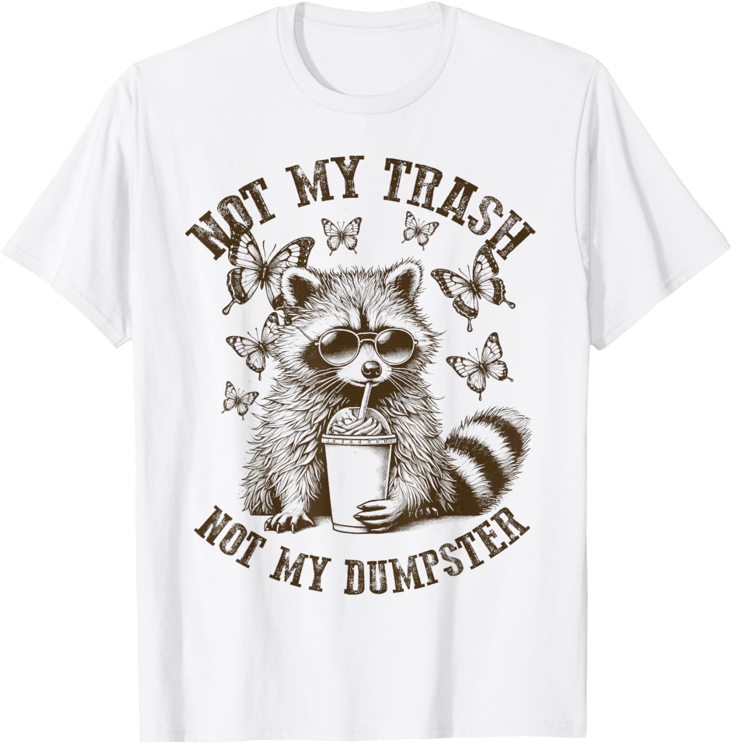 Funny Raccoon Meme T-Shirt Not My Trash Sarcastic Sayings for Animal Lovers - 6