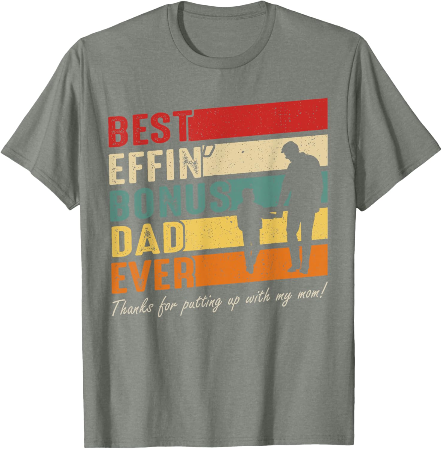 Vintage Best Effin Bonus Dad Ever T-Shirt for Father's Day Gift - 20