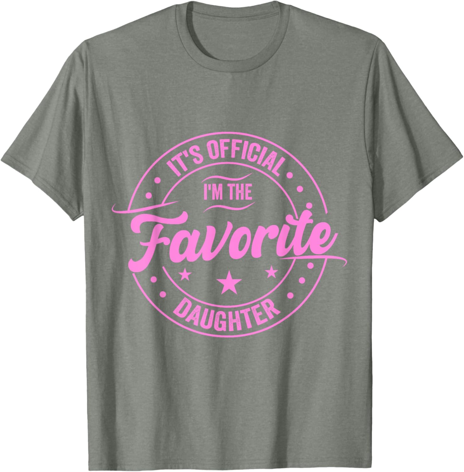 Favorite Daughter Father's Day T-Shirt for Dad - Fun Gift for Men - 3