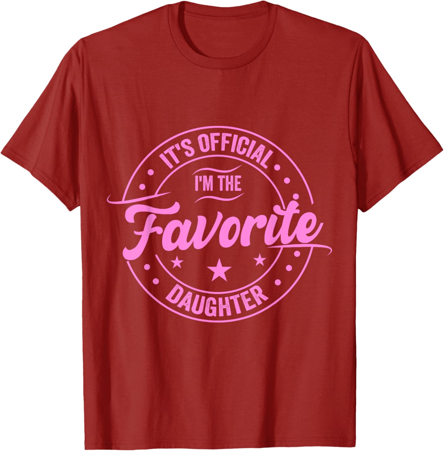 Favorite Daughter Father's Day T-Shirt for Dad - Fun Gift for Men - 20