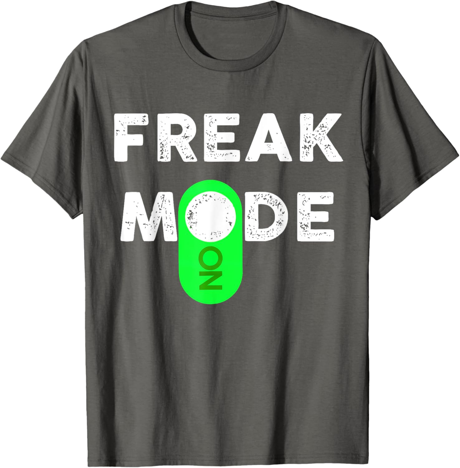 Freak Mode On Funny Power Button Meme T-Shirt for Trendy Humor Lovers - 1