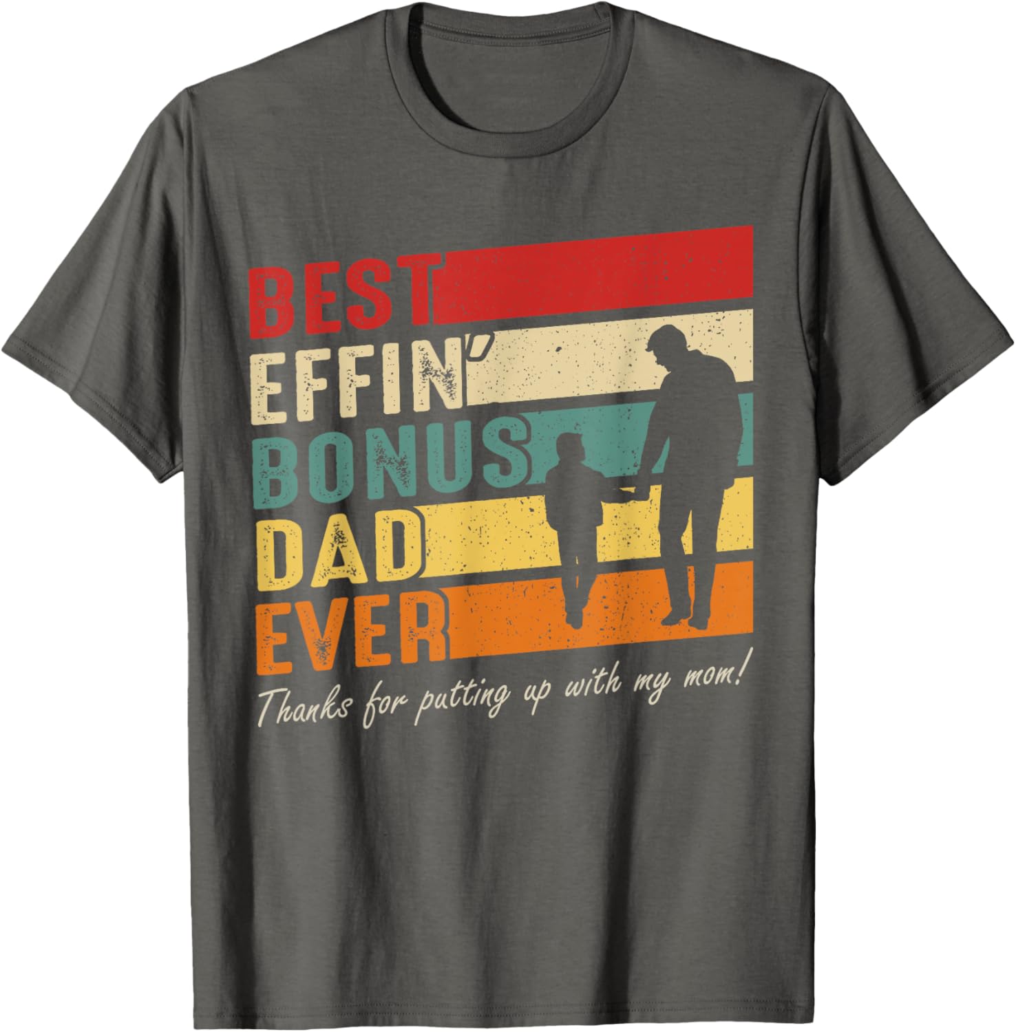 Vintage Best Effin Bonus Dad Ever T-Shirt for Father's Day Gift - 1