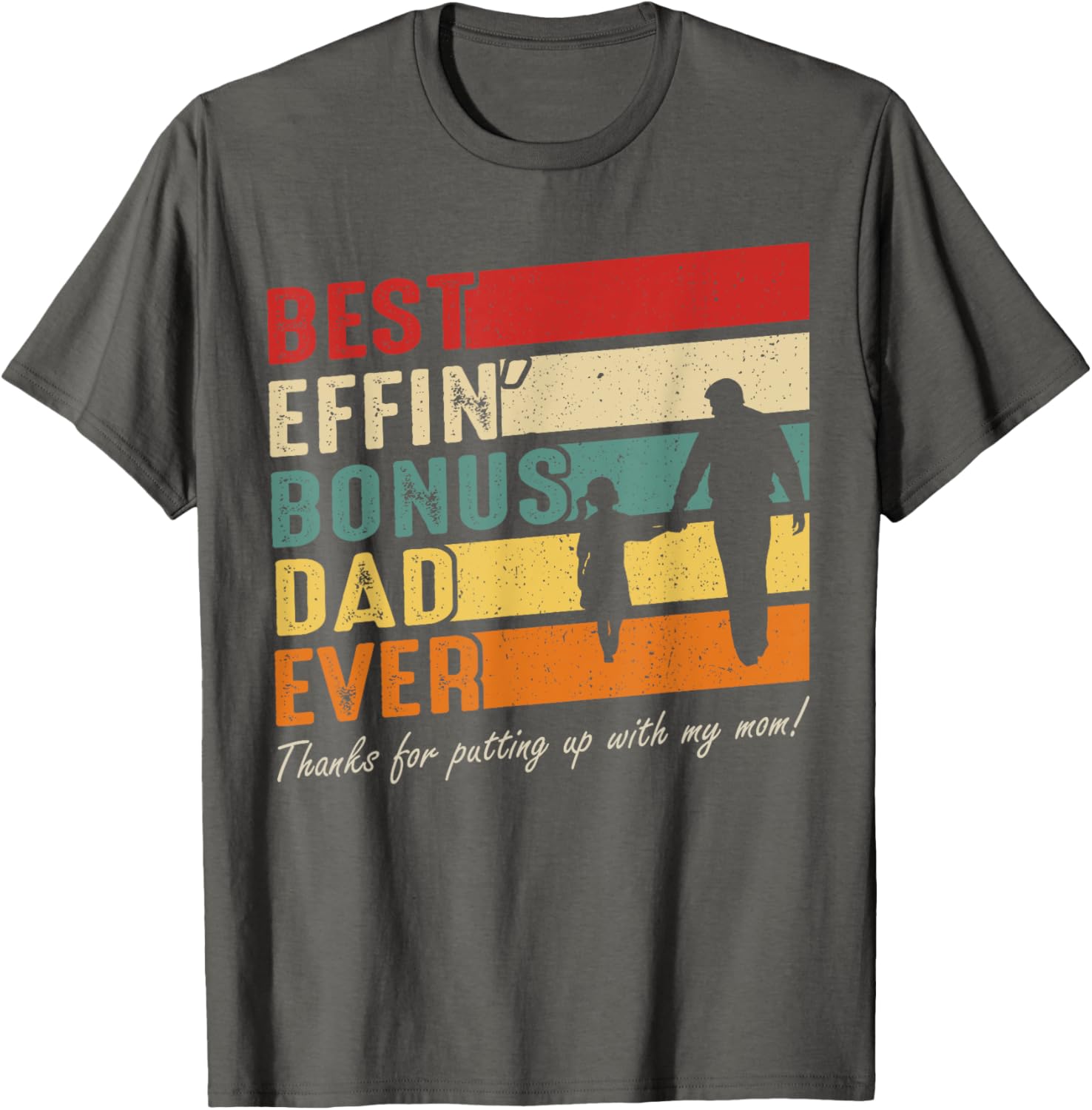 Vintage Best Effin' Bonus Dad Ever Father's Day T-Shirt Gift - 1