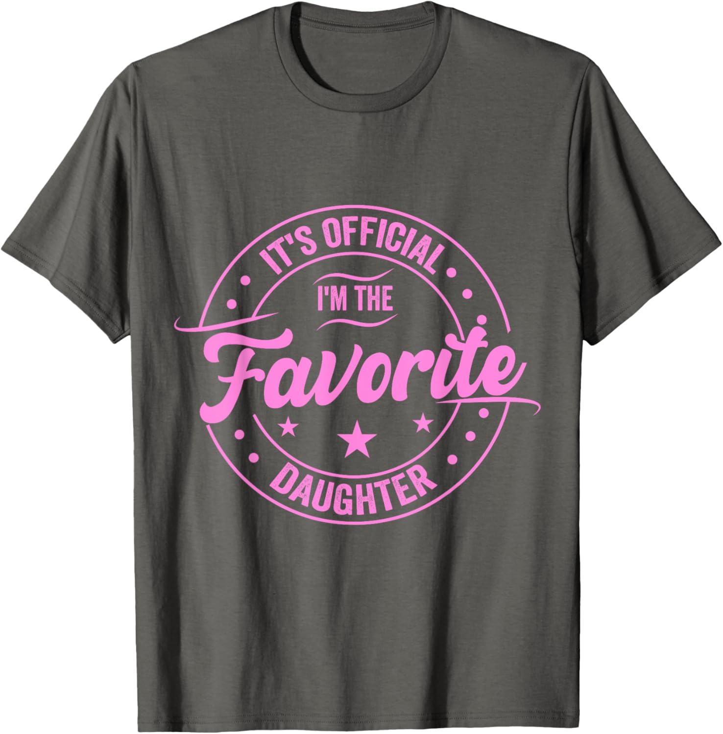 Favorite Daughter Father's Day T-Shirt for Dad - Fun Gift for Men - 4