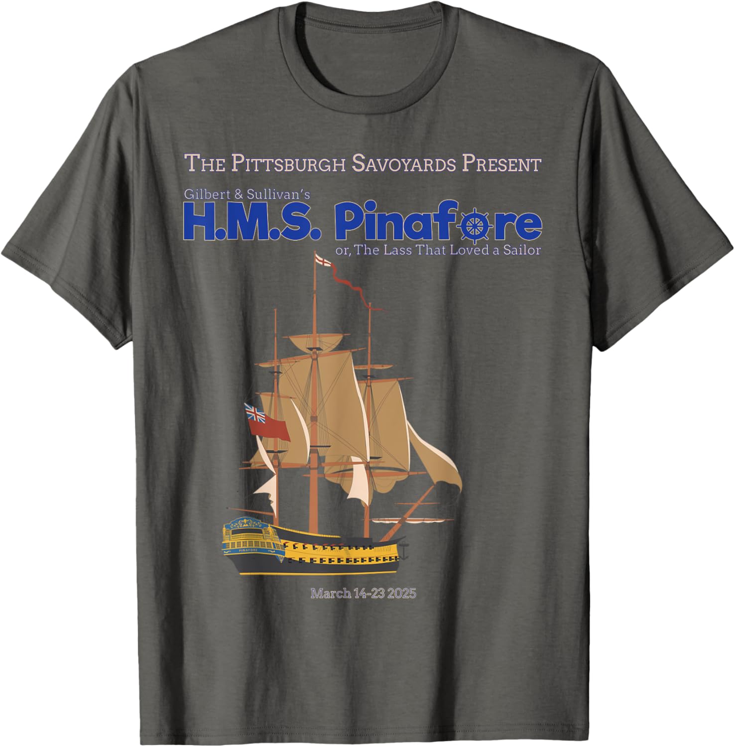 2025 H.M.S. Pinafore T-Shirt for Fans of Classic Musical Theater - 2