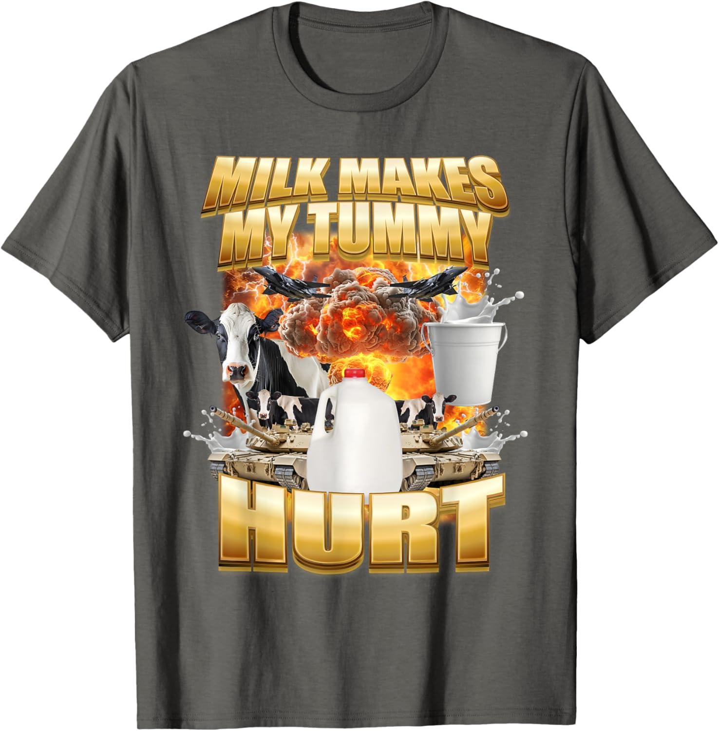 Funny Cow Meme T-Shirt for Milk Lovers - Tummy Hurt Humor Shirt - 17