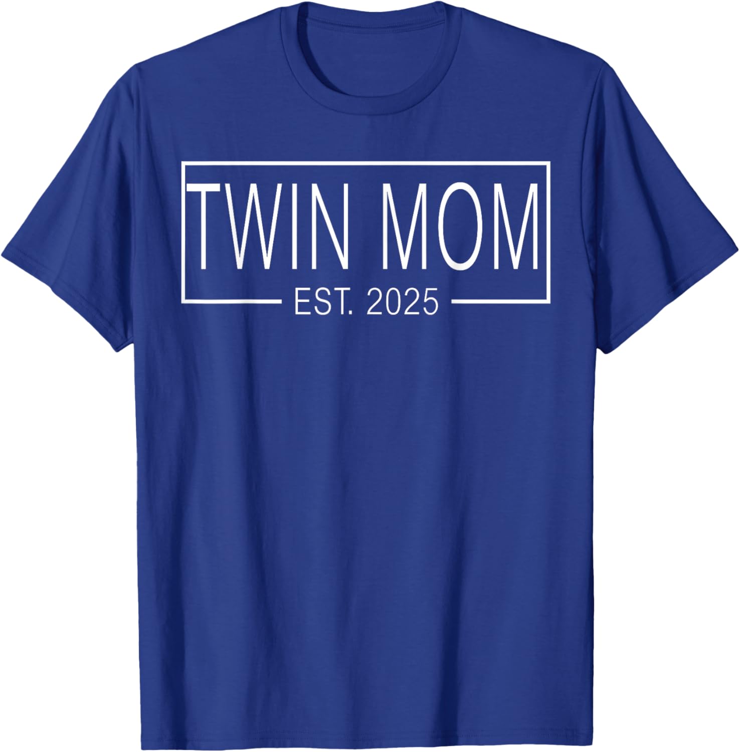 Twin Mom Est 2025 Expecting Baby Twins T-Shirt for Expecting Mothers - 1