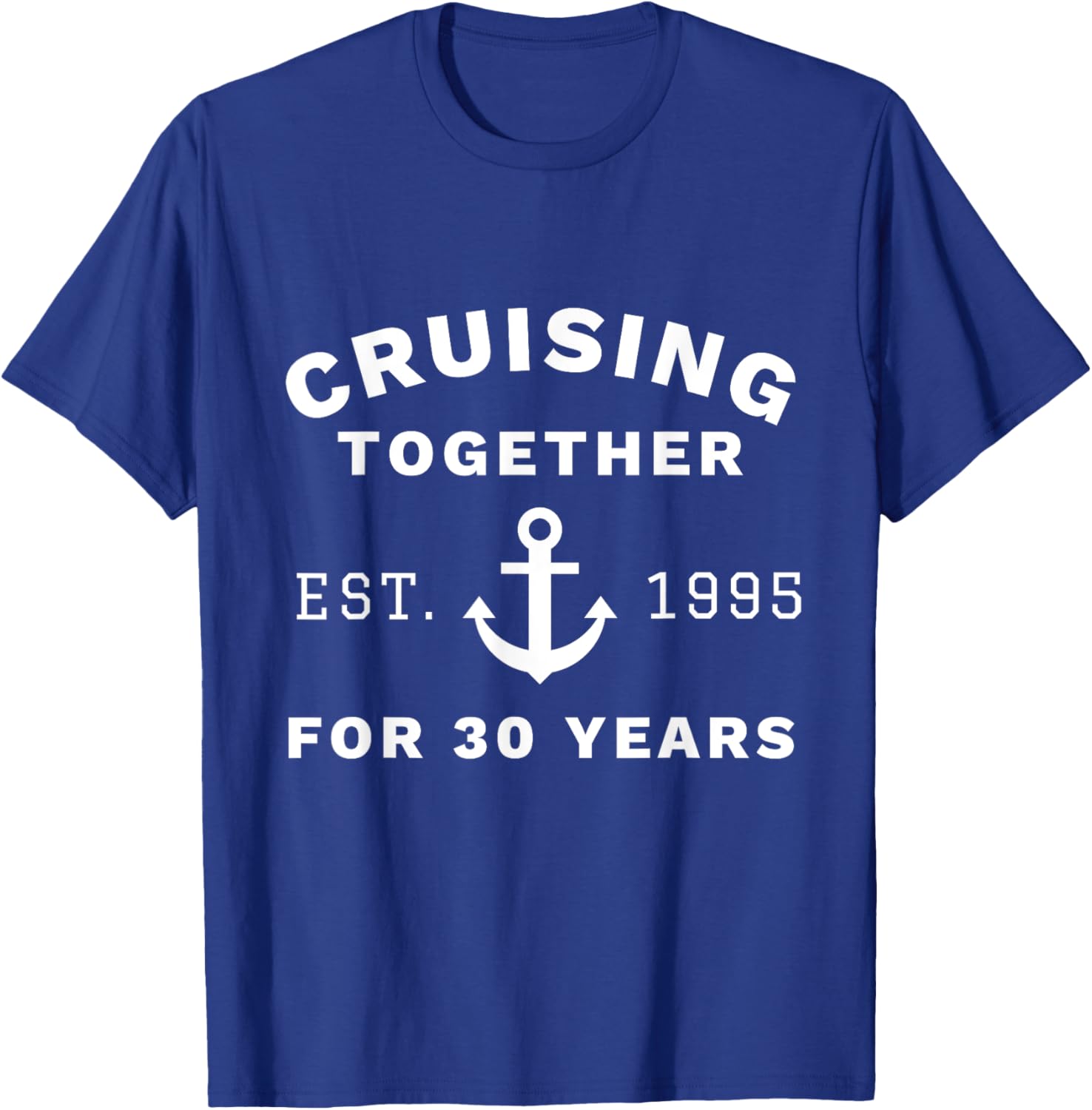 30th Anniversary Cruise T-Shirt Celebrating 1995 - Perfect for Cruising Fans - 1
