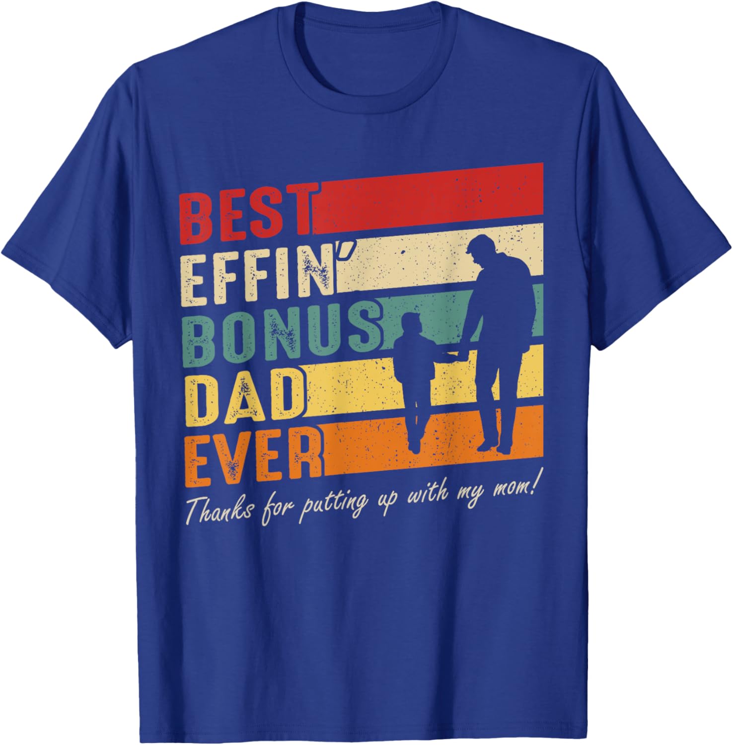 Vintage Best Effin Bonus Dad Ever T-Shirt for Father's Day Gift - 4