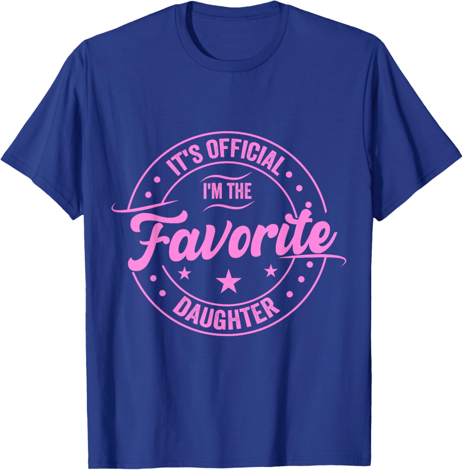 Favorite Daughter Father's Day T-Shirt for Dad - Fun Gift for Men - 2
