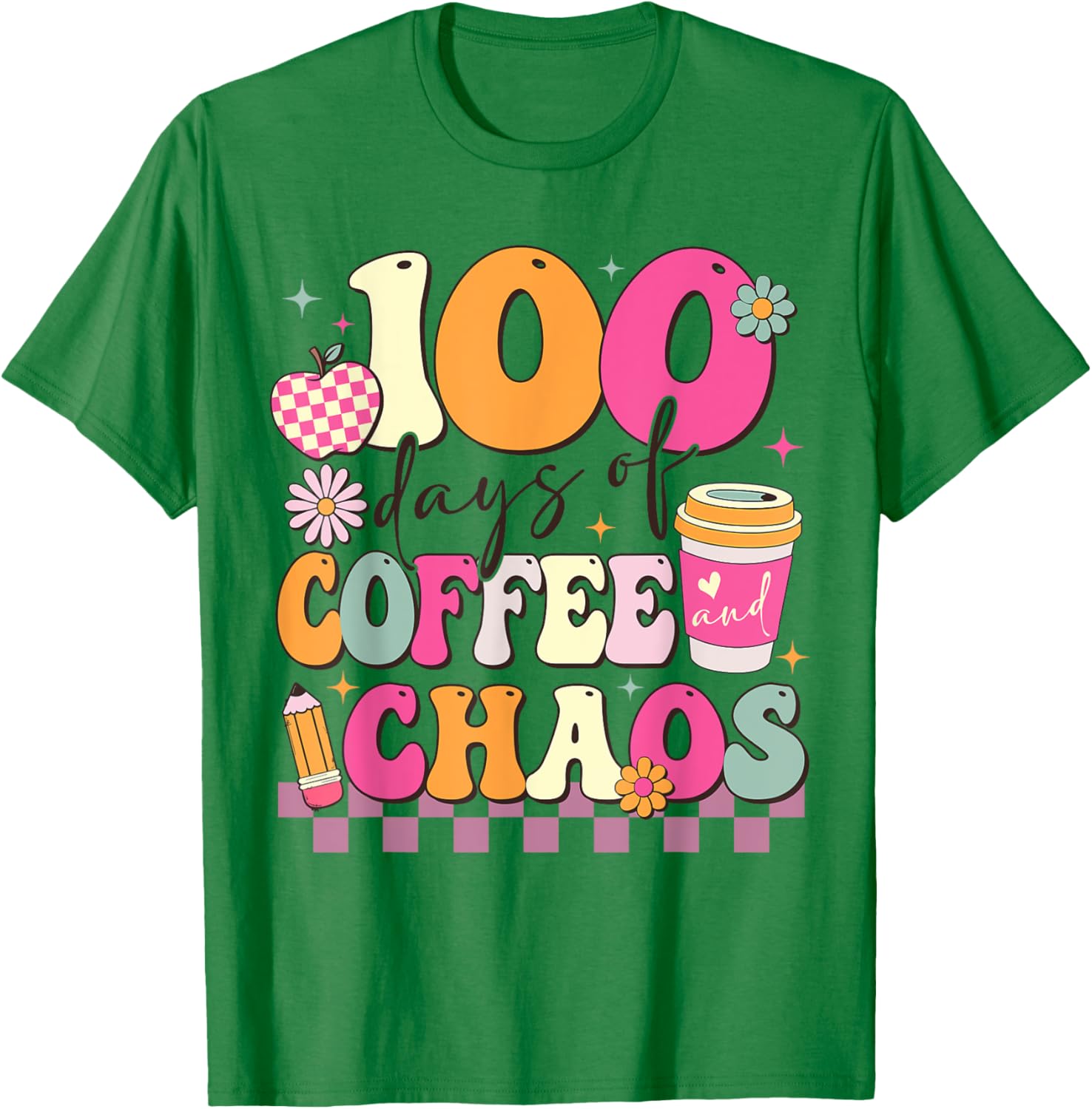 100 Days of Coffee and Chaos 100th Day School T-Shirt for Kids - 6
