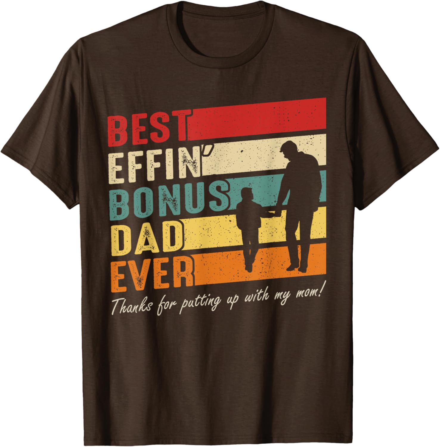 Vintage Best Effin Bonus Dad Ever T-Shirt for Father's Day Gift - 5