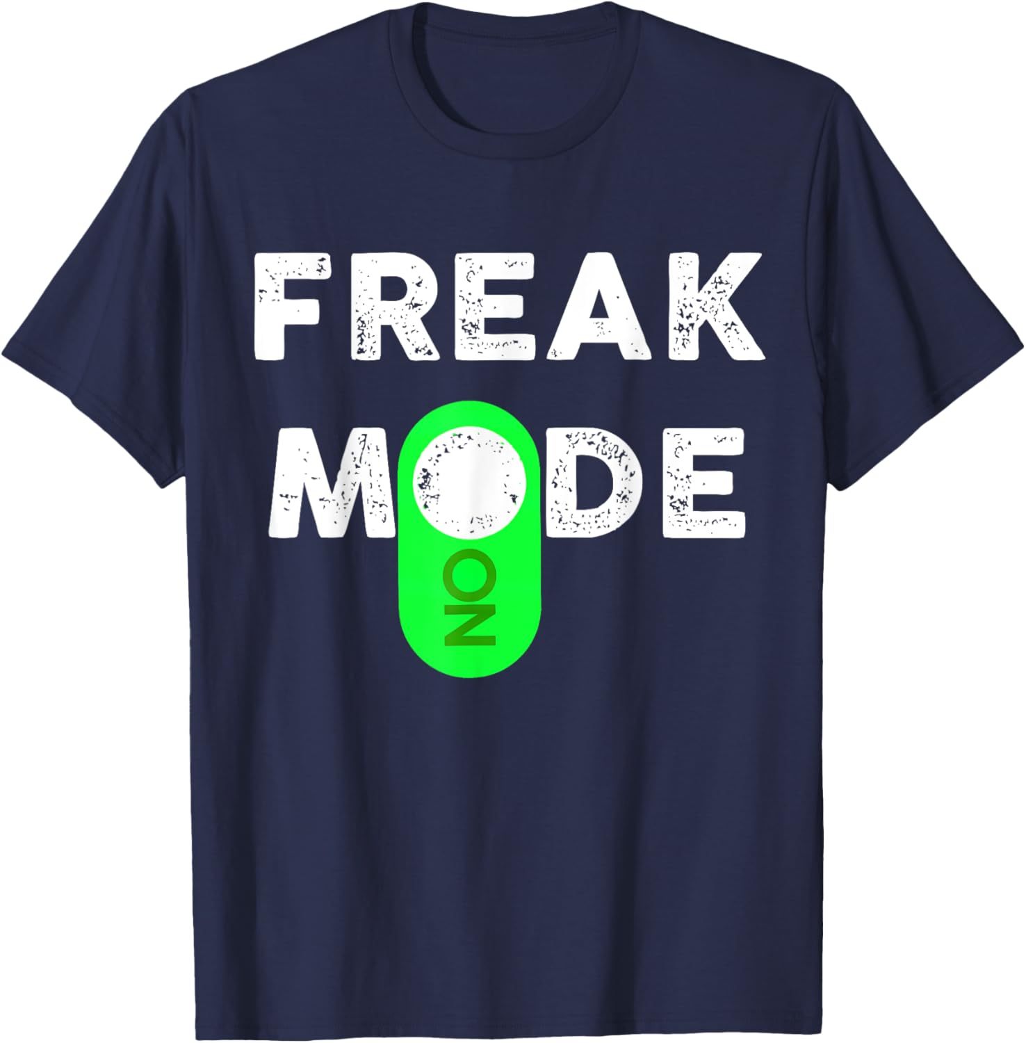 Freak Mode On Funny Power Button Meme T-Shirt for Trendy Humor Lovers - 2