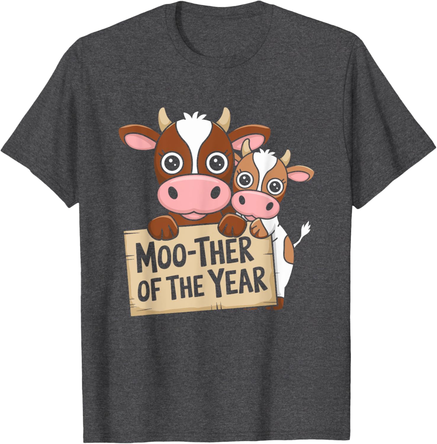 Cow Mom of the Year Funny T-Shirt for Farm Moms - Perfect Mother's Day Gift - 13