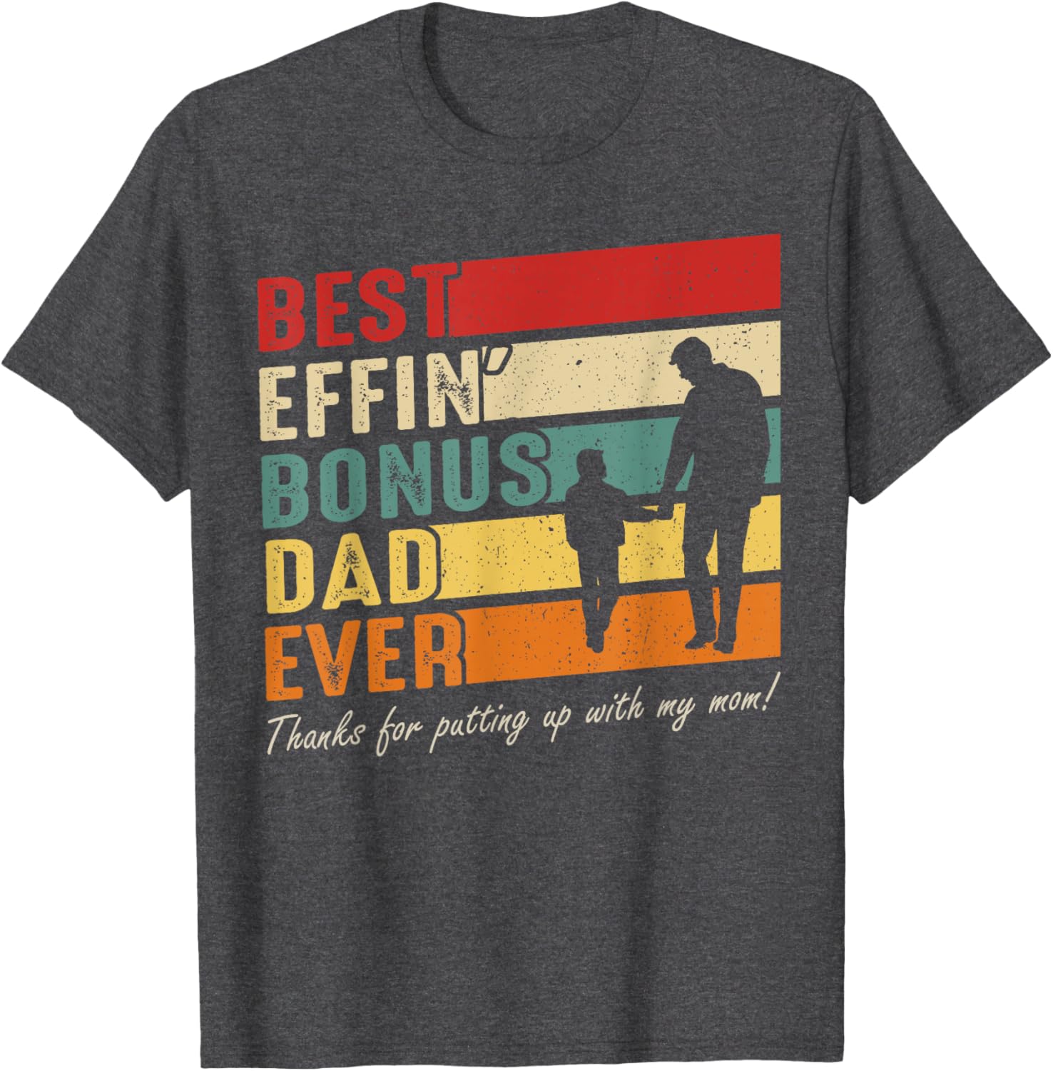 Vintage Best Effin Bonus Dad Ever T-Shirt for Father's Day Gift - 2