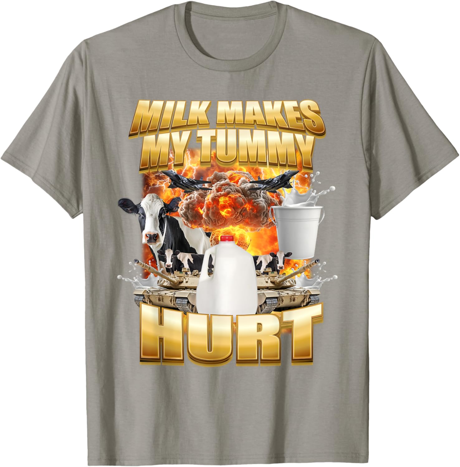 Funny Cow Meme T-Shirt for Milk Lovers - Tummy Hurt Humor Shirt - 29