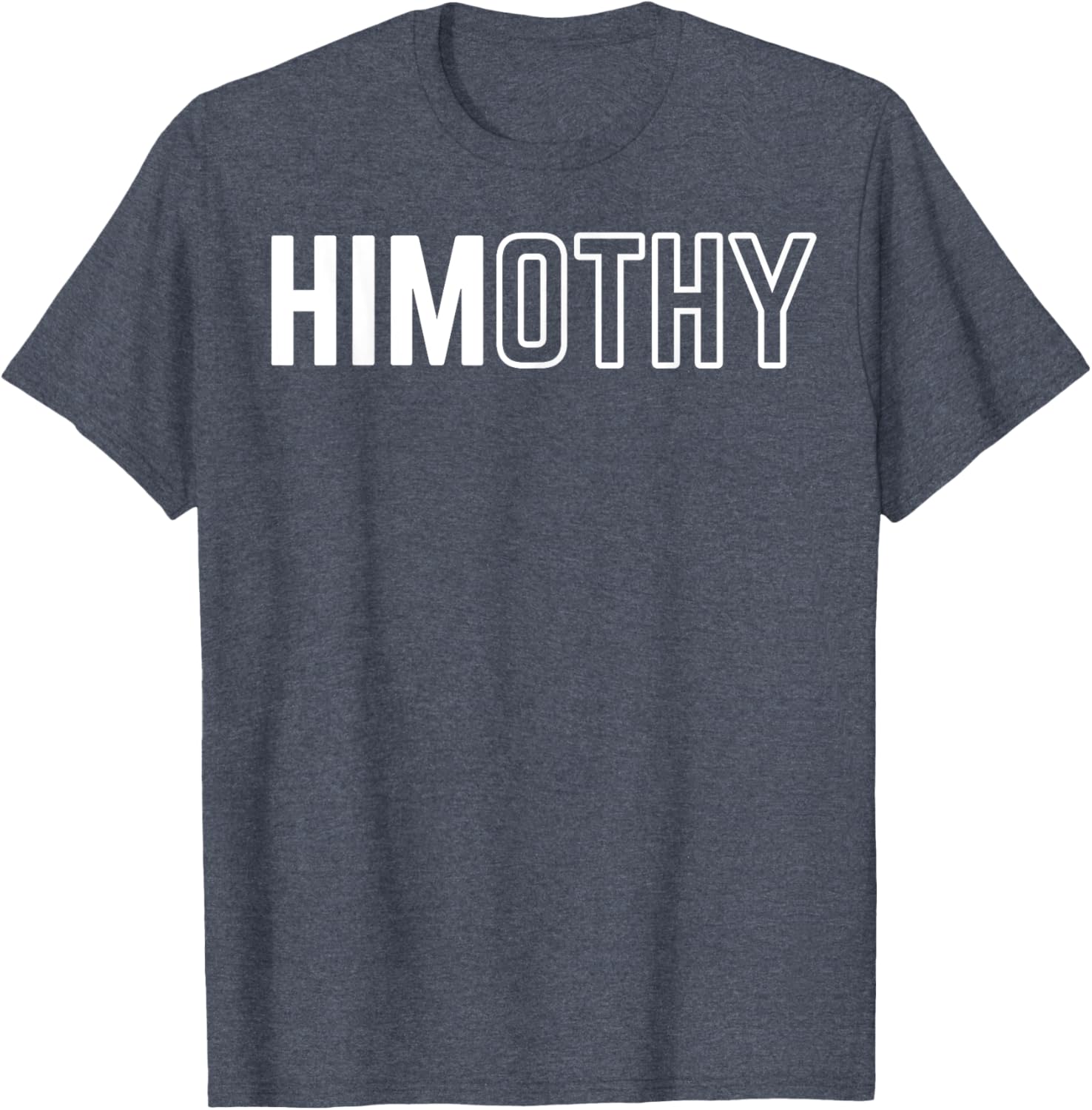Himothy Funny Meme T-Shirt for Meme Lovers and Internet Fans - 22