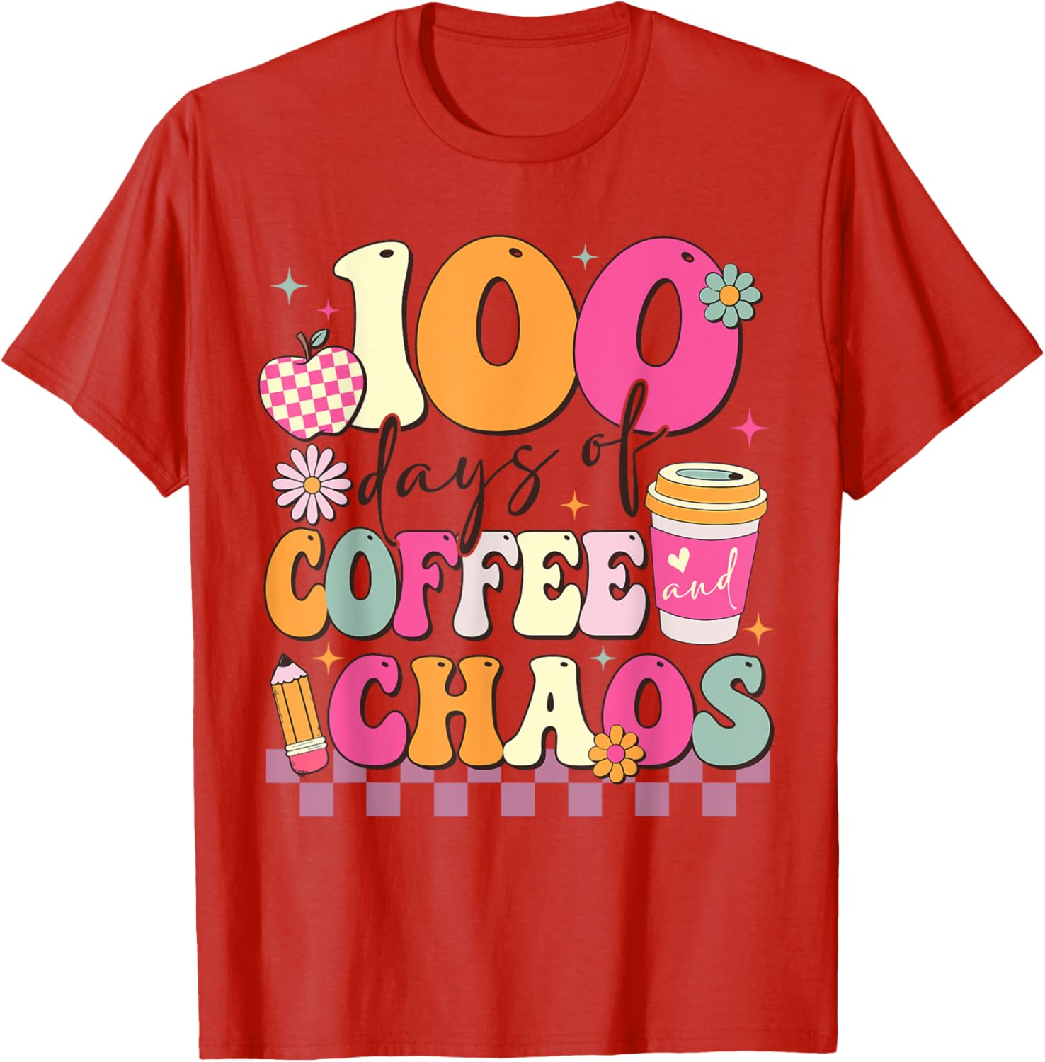 100 Days of Coffee and Chaos 100th Day School T-Shirt for Kids - 22