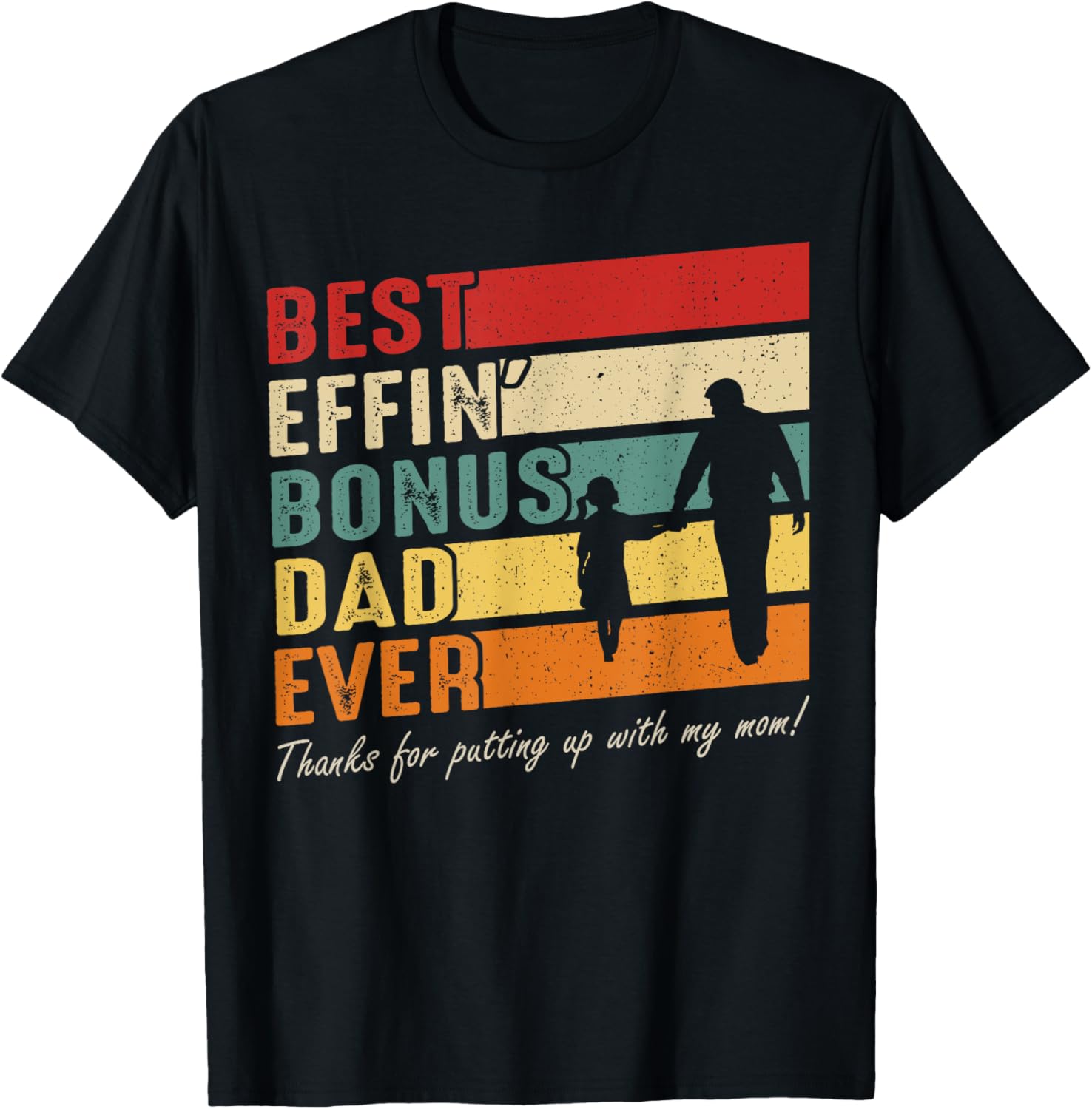 Vintage Best Effin' Bonus Dad Ever Father's Day T-Shirt Gift - 2